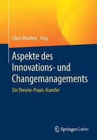 bokomslag Aspekte des Innovations- und Changemanagements