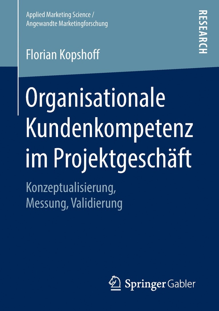 Florian Kopshoff - Organisationale Kundenkompetenz im Projektgeschäft, Häftad