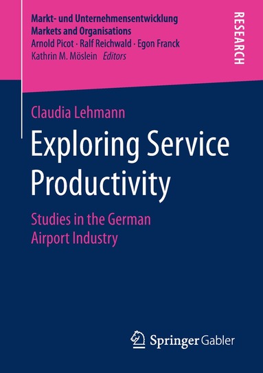 Claudia Lehmann - Exploring Service Productivity, Häftad