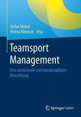 Stefan Walzel, Verena Römisch, Verena Romisch - Teamsport Management, Häftad