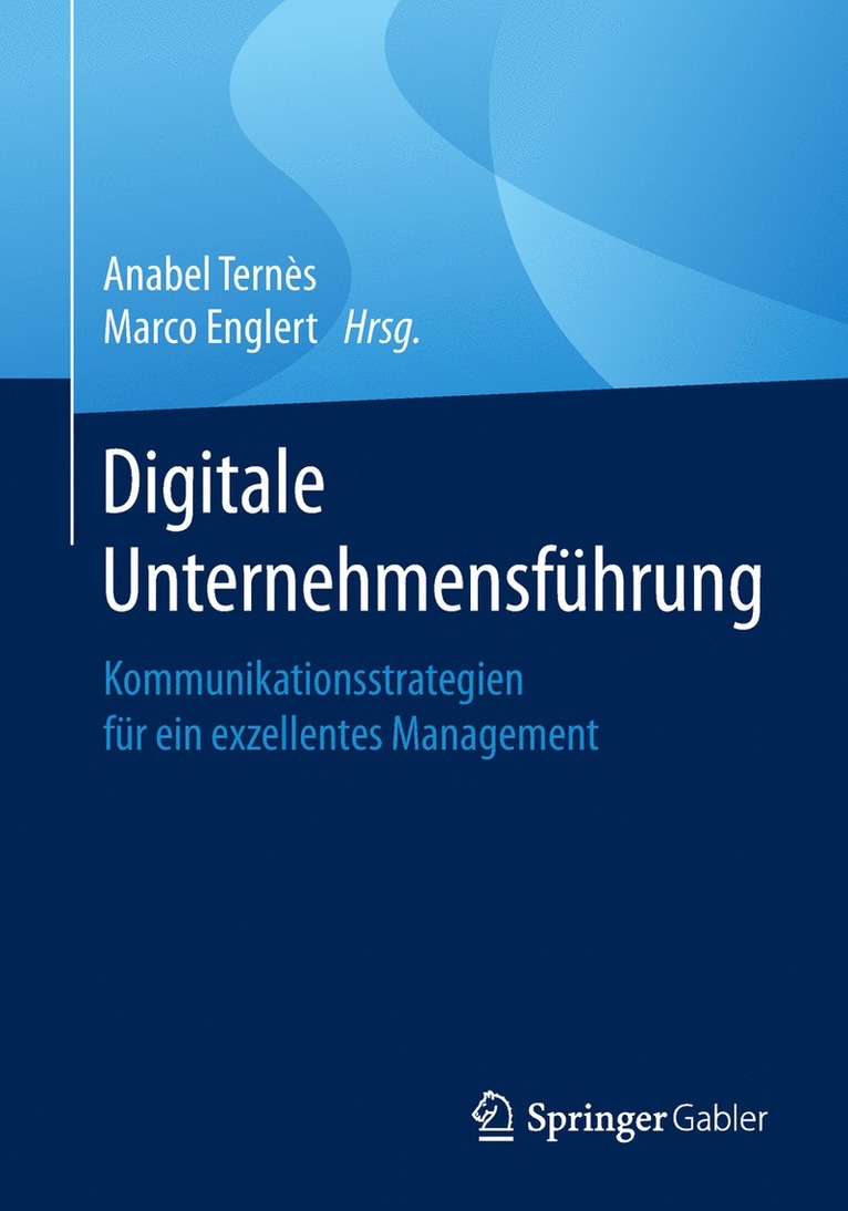 Anabel Ternès, Marco Englert - Digitale Unternehmensführung, Häftad