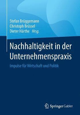 Nachhaltigkeit in der Unternehmenspraxis