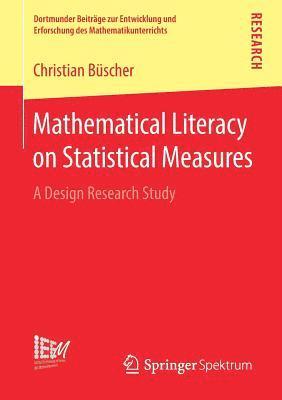 Christian Büscher - Mathematical Literacy on Statistical Measures, Häftad