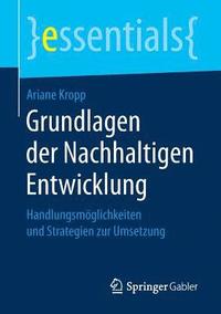 bokomslag Grundlagen der Nachhaltigen Entwicklung