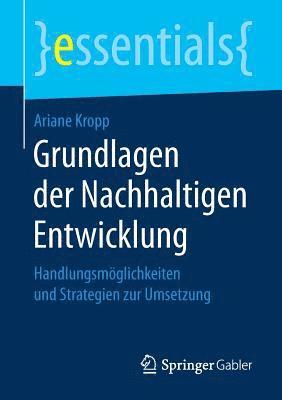 bokomslag Grundlagen der Nachhaltigen Entwicklung