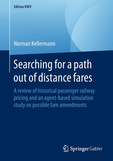 Norman Kellermann - Searching for a path out of distance fares, Häftad