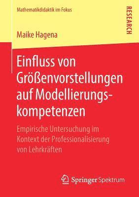 bokomslag Einfluss von Größenvorstellungen auf Modellierungskompetenzen