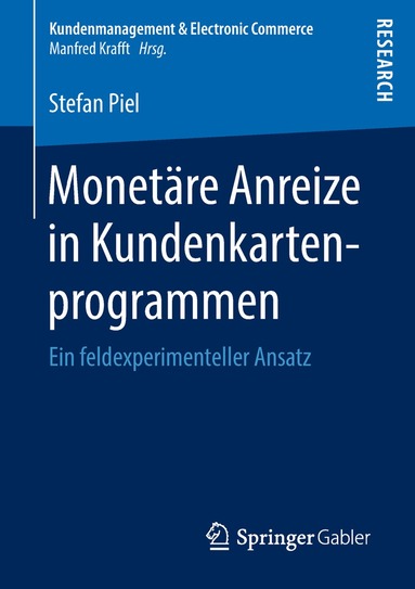 Stefan Piel - Monetäre Anreize in Kundenkartenprogrammen, Häftad
