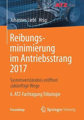 Johannes Liebl - Reibungsminimierung im Antriebsstrang 2017, Häftad