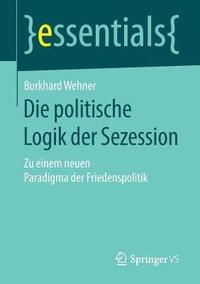 bokomslag Die politische Logik der Sezession