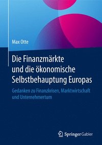 bokomslag Die Finanzmrkte und die konomische Selbstbehauptung Europas