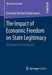 bokomslag The Impact of Economic Freedom on State Legitimacy