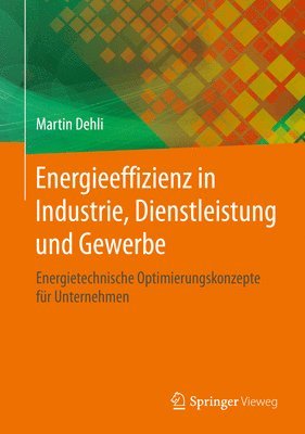 Energieeffizienz in Industrie, Dienstleistung und Gewerbe 1