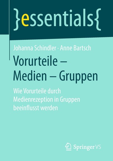 Johanna Schindler, Anne Bartsch - Vorurteile – Medien – Gruppen, Häftad