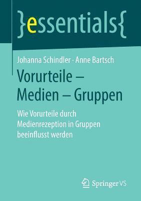 Johanna Schindler, Anne Bartsch - Vorurteile – Medien – Gruppen, Häftad