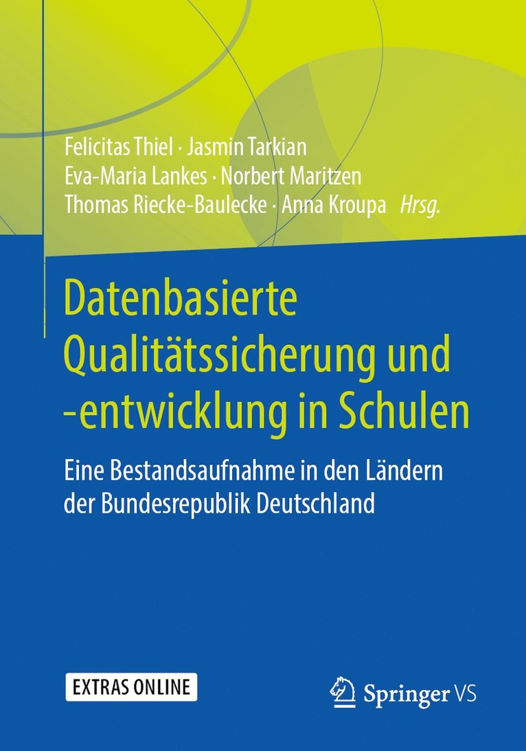 Felicitas Thiel, Jasmin Tarkian, Eva-Maria Lankes, Norbert Maritzen, Thomas Riecke-Baulecke, Anna Kroupa, Thomas Ricke-Baulecke - Datenbasierte Qualitätssicherung und -entwicklung in Schulen, Häftad