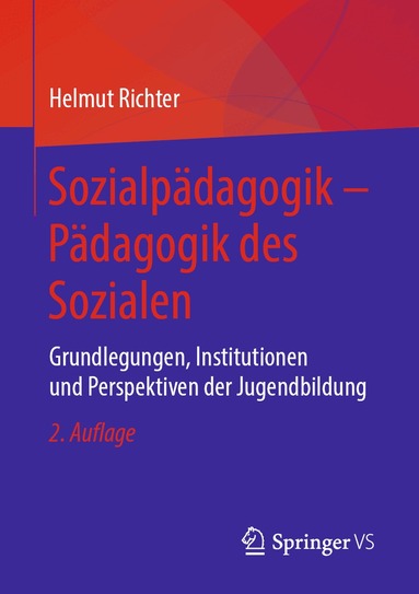 Helmut Richter - Sozialpädagogik – Pädagogik des Sozialen, Häftad