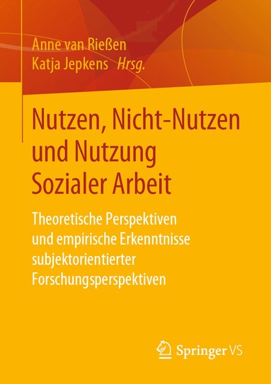 bokomslag Nutzen, Nicht-Nutzen und Nutzung Sozialer Arbeit