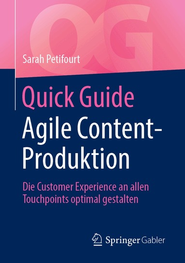 Sarah Petifourt - Quick Guide Agile Content-Produktion, Häftad