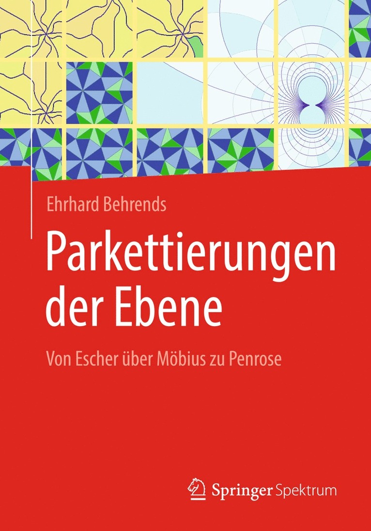 Ehrhard Behrends - Parkettierungen der Ebene, Häftad