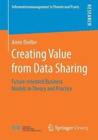 bokomslag Creating Value from Data Sharing