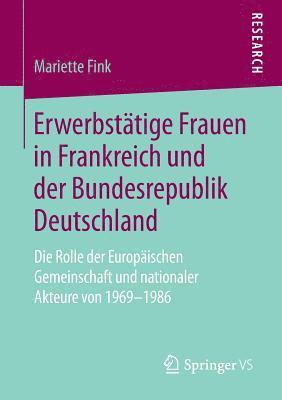 bokomslag Erwerbsttige Frauen in Frankreich und der Bundesrepublik Deutschland