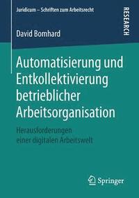 bokomslag Automatisierung und Entkollektivierung betrieblicher Arbeitsorganisation