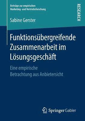 bokomslag Funktionsübergreifende Zusammenarbeit im Lösungsgeschäft
