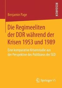 bokomslag Die Regimeeliten der DDR whrend der Krisen 1953 und 1989