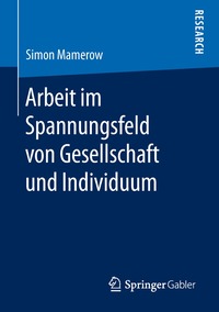 bokomslag Arbeit im Spannungsfeld von Gesellschaft und Individuum