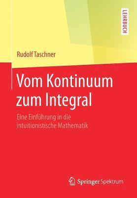 Vom Kontinuum zum Integral 1