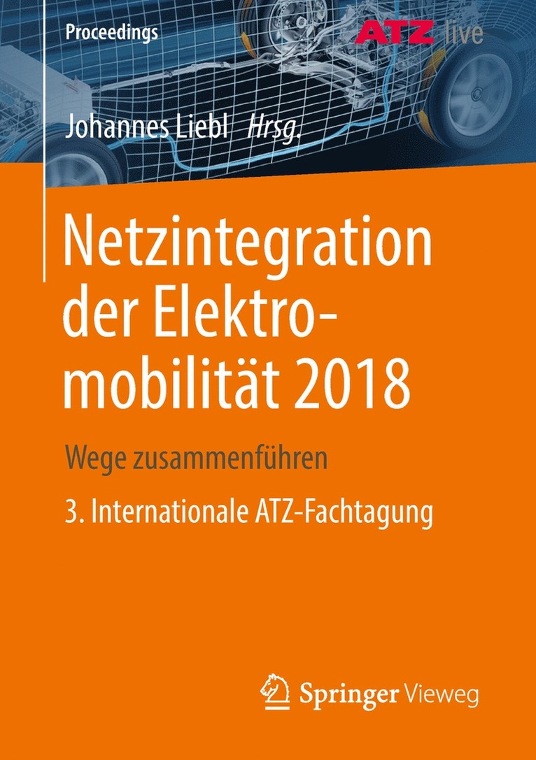 Johannes Liebl - Netzintegration der Elektromobilität 2018, Häftad