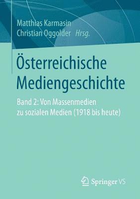 Matthias Karmasin, Christian Oggolder - Österreichische Mediengeschichte, Häftad