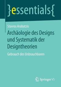 bokomslag Archologie des Designs und Systematik der Designtheorien