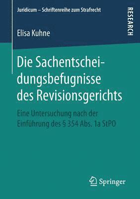 Die Sachentscheidungsbefugnisse des Revisionsgerichts 1