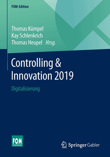 Thomas Kümpel, Kay Schlenkrich, Thomas Heupel - Controlling & Innovation 2019, Häftad