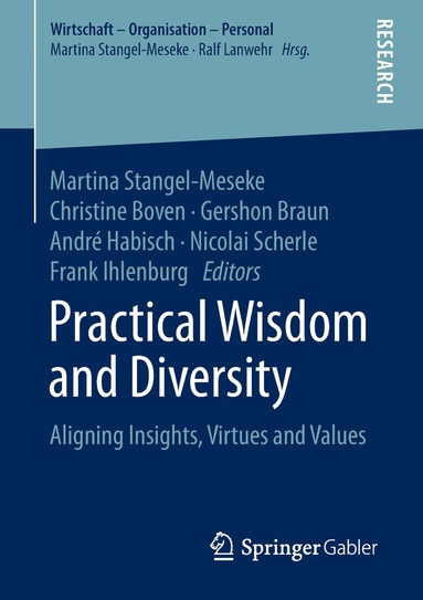 Martina Stangel-Meseke, Christine Boven, Gershon Braun, André Habisch, Nicolai Scherle, Frank Ihlenburg - Practical Wisdom and Diversity, Häftad