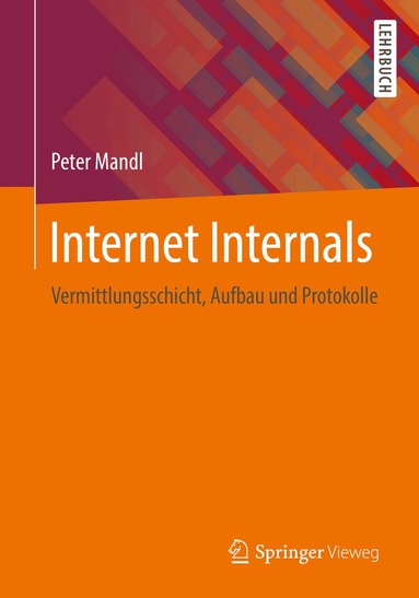 Peter Mandl - Internet Internals, Häftad