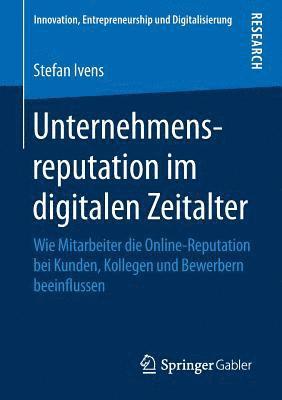 Unternehmensreputation im digitalen Zeitalter 1