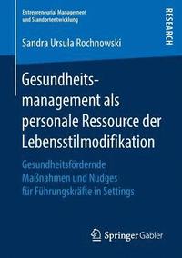 bokomslag Gesundheitsmanagement als personale Ressource der Lebensstilmodifikation