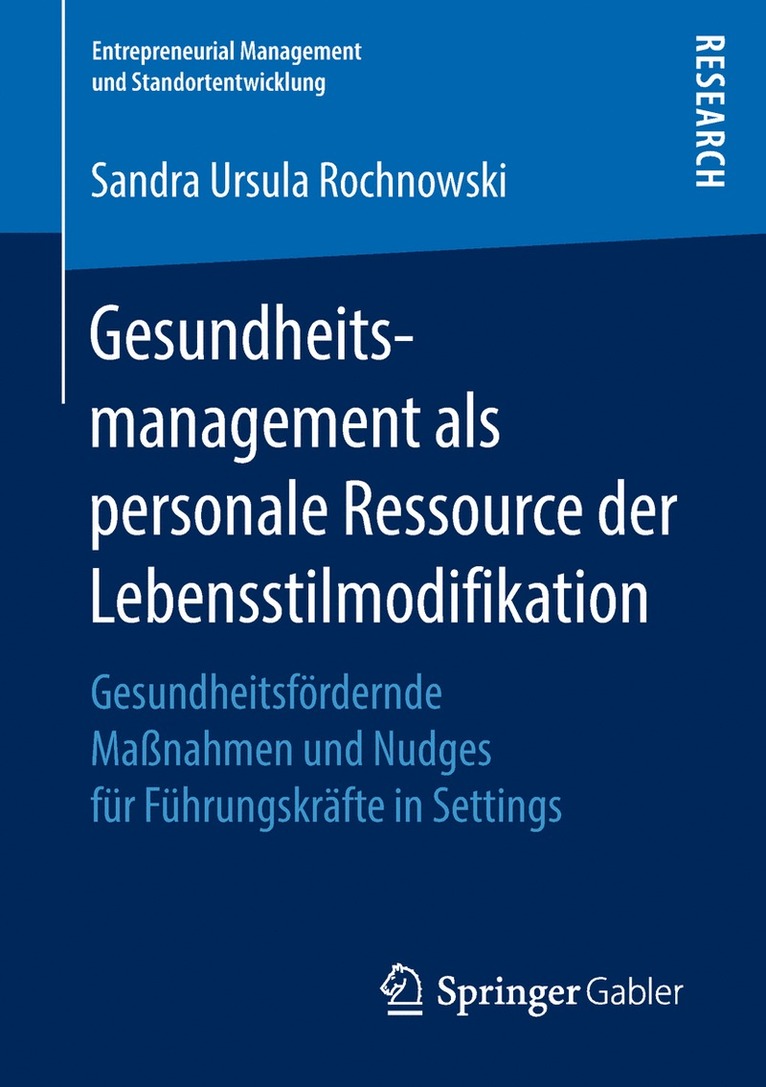 Sandra Ursula Rochnowski - Gesundheitsmanagement als personale Ressource der Lebensstilmodifikation, Häftad