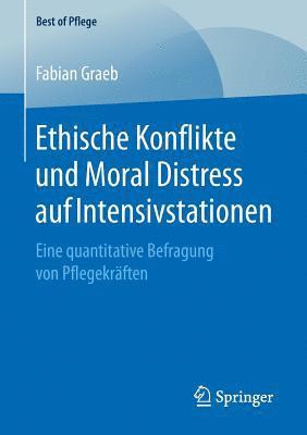 bokomslag Ethische Konflikte und Moral Distress auf Intensivstationen