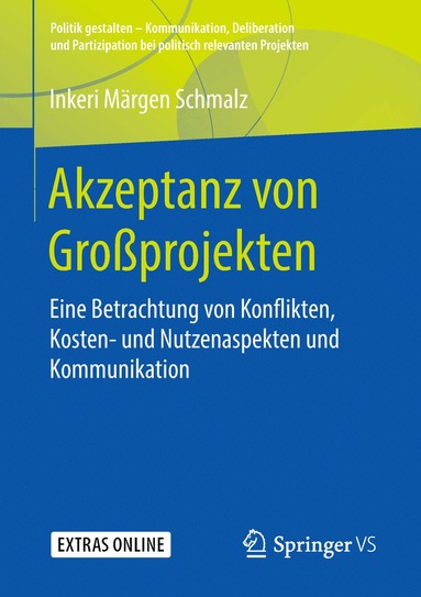 Inkeri Märgen Schmalz - Akzeptanz von Großprojekten, Häftad