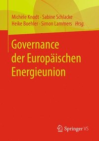 bokomslag Governance der Europischen Energieunion