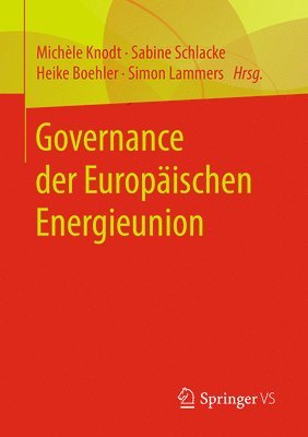 bokomslag Governance der Europischen Energieunion
