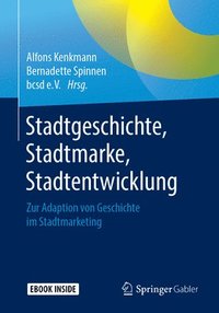 bokomslag Stadtgeschichte, Stadtmarke, Stadtentwicklung