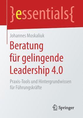 bokomslag Beratung fr gelingende Leadership 4.0