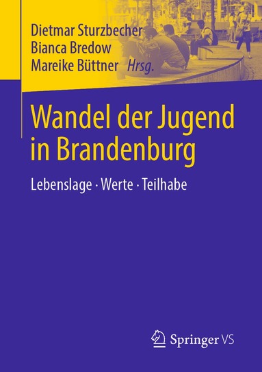 Dietmar Sturzbecher, Bianca Bredow, Mareike Büttner - Wandel der Jugend in Brandenburg, Häftad