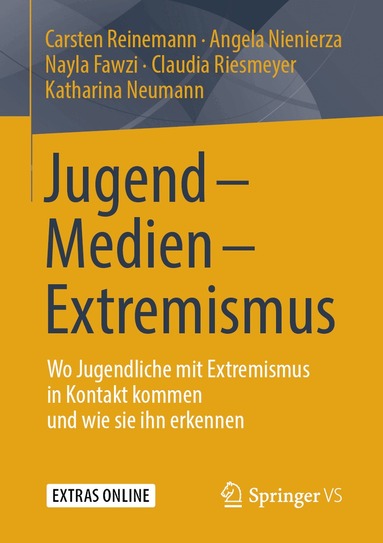 Carsten Reinemann, Angela Nienierza, Nayla Fawzi, Claudia Riesmeyer, Katharina Neumann - Jugend - Medien - Extremismus, Häftad