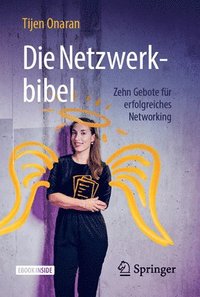 bokomslag Die Netzwerkbibel: Zehn Gebote Für Erfolgreiches Networking